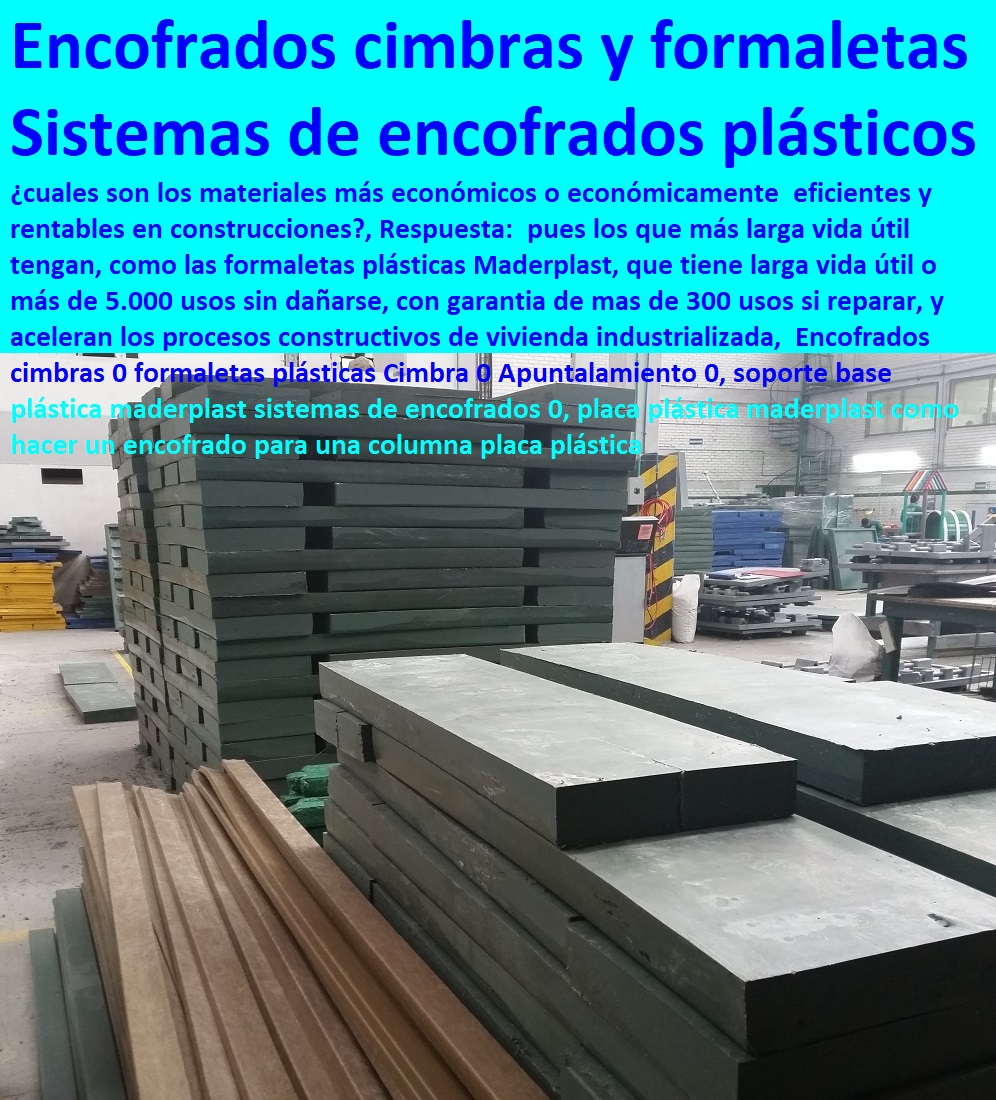 Encofrados cimbras 0 formaletas plásticas Cimbra 0 Apuntalamiento 0, soporte base plástica maderplast sistemas de encofrados 0, placa plástica maderplast como hacer un encofrado para una columna placa plástica Encofrados cimbras 0 formaletas plásticas Cimbra 0 Apuntalamiento 0, soporte base plástica maderplast sistemas de encofrados 0, placa plástica maderplast como hacer un encofrado para una columna placa plástica Encofrados cimbras 0 formaletas plásticas Cimbra 0 Apuntalamiento 0, soporte base plástica maderplast sistemas de encofrados 0, placa plástica maderplast como hacer un encofrado para una columna placa plástica